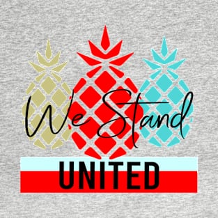 Together We Stand United T-Shirt